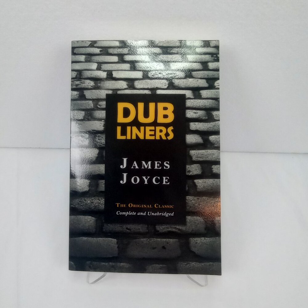 Classic Lit MustHave Dubliners by James Joyce Unabridged Edition